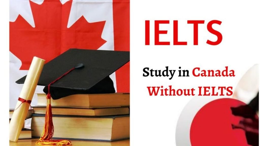 How to Immigrate to Study in Canada without IELTS Immigly