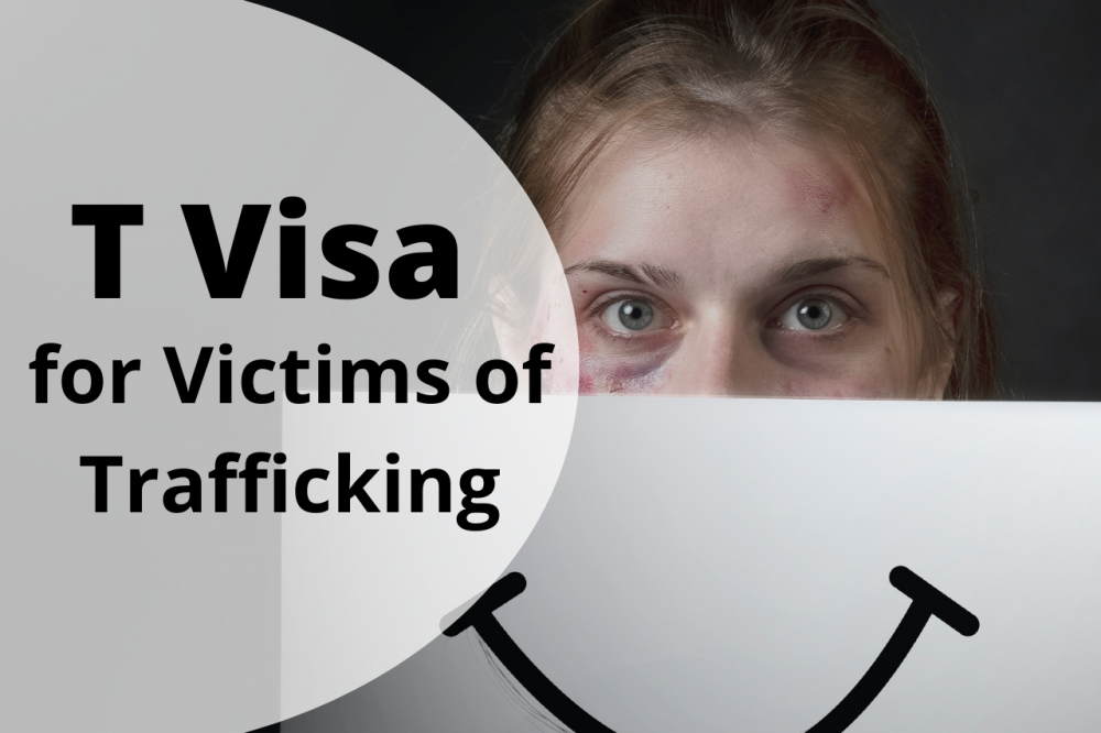 T Visa for Victims of Trafficking